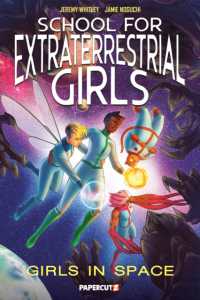 School for Extraterrestrial Girls Vol. 3 : Girls in Space