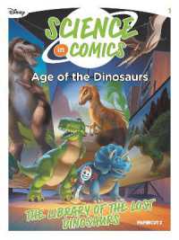 Disney Science in Comics: Age of the Dinosaurs (Disney Science in Comics)