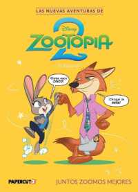 Las Nuevas Aventuras de Zootopia 2 Vol. 1 (Spanish Language Edition) : Juntos Zoomos Mejores (The New Adventures of Zootopia 2)