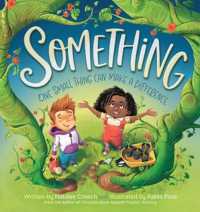 Something : One Small Thing Can Make a Difference