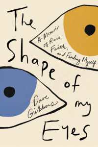 The Shape of My Eyes : A Memoir of Race, Faith, and Finding Myself