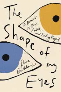 The Shape of My Eyes : A Memoir of Race, Faith, and Finding Myself