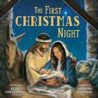 The First Christmas Night （Board Book）