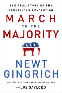 The March to the Majority : The Real Story of the Republican Revolution