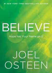 Believe : Hope Has Your Name on It