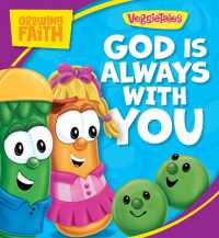 Growing Faith: God Is Always with You （Board Book）