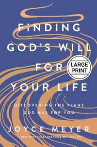 Finding God's Will for Your Life : Discovering the Plans God Has for You （Large Print）