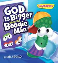 God Is Bigger than the Boogie Man (Veggietales) （Board Book）