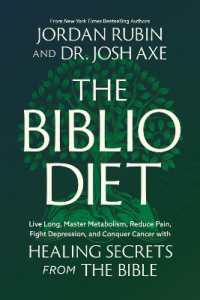 The Biblio Diet : Transforming Your Health the Way God Intended