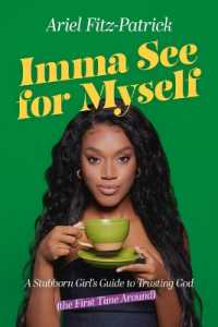Imma See for Myself : A Stubborn Girl's Guide to Trusting God (the First Time Around)