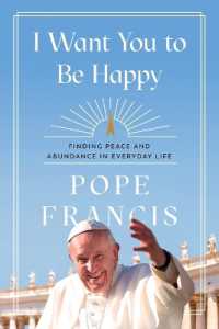 I Want You to Be Happy : Finding Peace and Abundance in Everyday Life