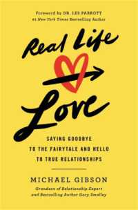 Real Life Love : Saying Goodbye to the Fairytale and Hello to True Relationships