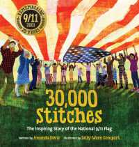 30,000 Stitches : The Inspiring Story of the National 9/11 Flag