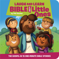 Laugh and Learn Bible for Little Ones （Board Book）