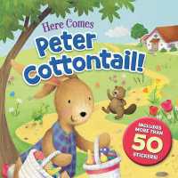 Here Comes Peter Cottontail!