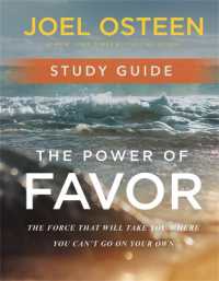 The Power of Favor Study Guide : Unleashing the Force That Will Take You Where You Can't Go on Your Own