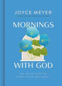 Mornings with God : 365 Devotions to Start Your Day Right