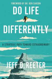 Do Life Differently : A Strategic Path toward Extraordinary