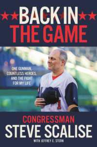 Back in the Game : One Gunman, Countless Heroes, and the Fight for My Life -- Hardback