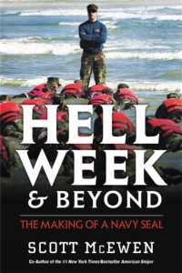 Hell Week and Beyond : The Making of a Navy Seal