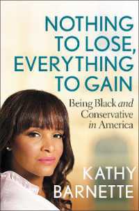Nothing to Lose, Everything to Gain : Black and Conservative in America