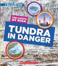 Tundra in Danger (a True Book: The Earth at Risk) (True Books: American History (Hardcover))