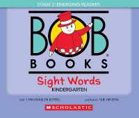 Bob Books - Sight Words Kindergarten Hardcover Bind-Up Phonics, Ages 4 and Up, Kindergarten (Stage 2: Emerging Reader) (Bob Books)