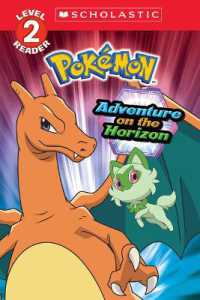 Adventure on the Horizon (Pokémon: Scholastic Reader, Level 2) (Scholastic Reader, Level 2)