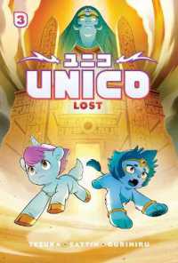 Unico: Lost (Volume 3): An Original Manga (Unico Awakening)