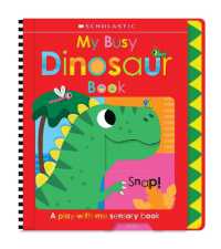 My Busy Dinosaur Book: Scholastic Early Learners (Busy Book) (Scholastic Early Learners)