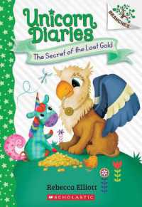 The Secret of the Lost Gold: A Branches Book (Unicorn Diaries #11) (Unicorn Diaries)