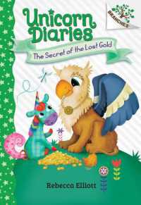 The Secret of the Lost Gold: A Branches Book (Unicorn Diaries #11) (Unicorn Diaries)