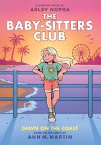 Dawn on the Coast: A Graphic Novel (the Baby-Sitters Club #19) (Baby-sitters Club Graphix)