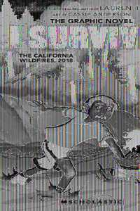 I Survived the California Wildfires, 2018 (I Survived Graphic Novel #13) (I Survived Graphix)