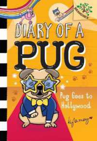 Pug Goes to Hollywood: A Branches Book (Diary of a Pug #15) (Diary of a Pug) （Library Binding）