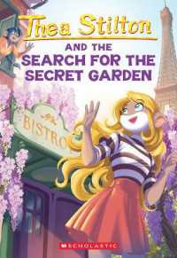 The Search for the Secret Garden (Thea Stilton #38) (Thea Stilton)