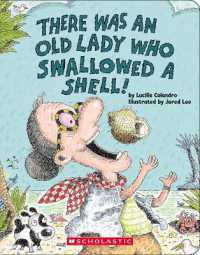 There Was an Old Lady Who Swallowed a Shell! （Board Book）