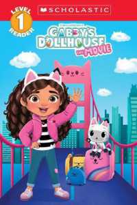 Gabby's Dollhouse: The Movie (Gabby's Dollhouse: Scholastic Level 1 Reader) (Scholastic Reader: Level 1)