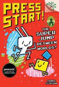 The Super Jump between Worlds!: A Branches Book (Press Start! #17) (Press Start!)