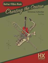 Charting the Course Christmas Collection, Guitar / Vibes Book (Hxmusic")