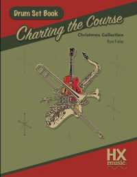 Charting the Course Christmas Collection, Drum Set Book (Hxmusic")
