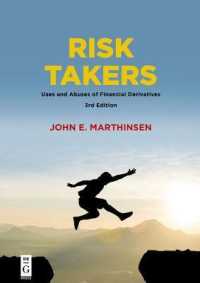 Risk Takers : Uses and Abuses of Financial Derivatives （3rd）
