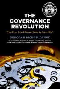 The Governance Revolution : What Every Board Member Needs to Know, NOW!