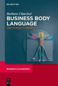 Business Body Language : How to Speak it-and Read it (The Alexandra Lajoux Corporate Governance Series) -- Paperback / softback