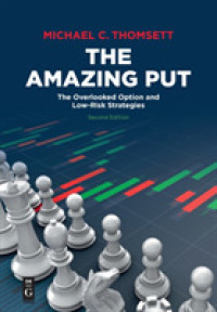 The Amazing Put : The Overlooked Option and Low-Risk Strategies （2nd）