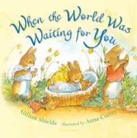 When the World Was Waiting for You （Board Book）