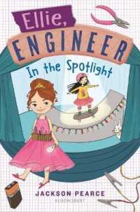 Ellie, Engineer: In the Spotlight (Ellie, Engineer)