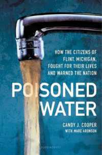 Poisoned Water : How the Citizens of Flint, Michigan, Fought for Their Lives and Warned the Nation