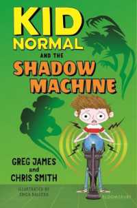 Kid Normal and the Shadow Machine: Kid Normal 3 (Kid Normal)