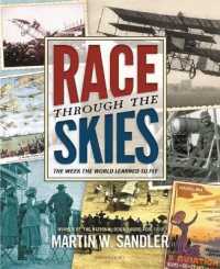 Race through the Skies : The Week the World Learned to Fly